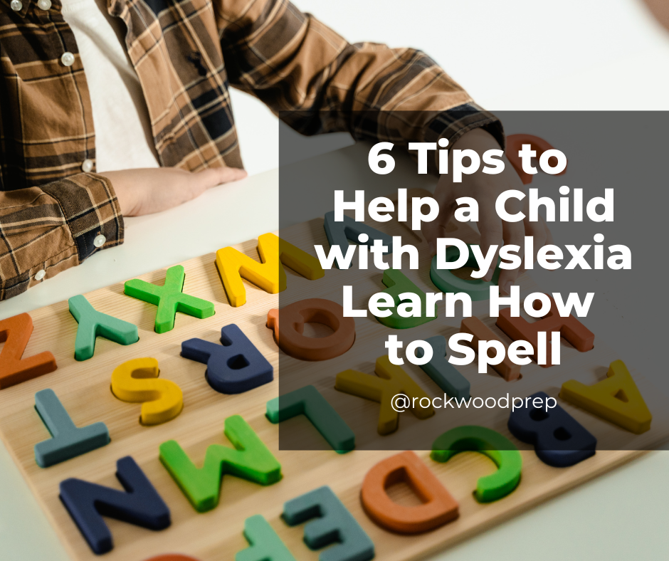 Spelling and dyslexia